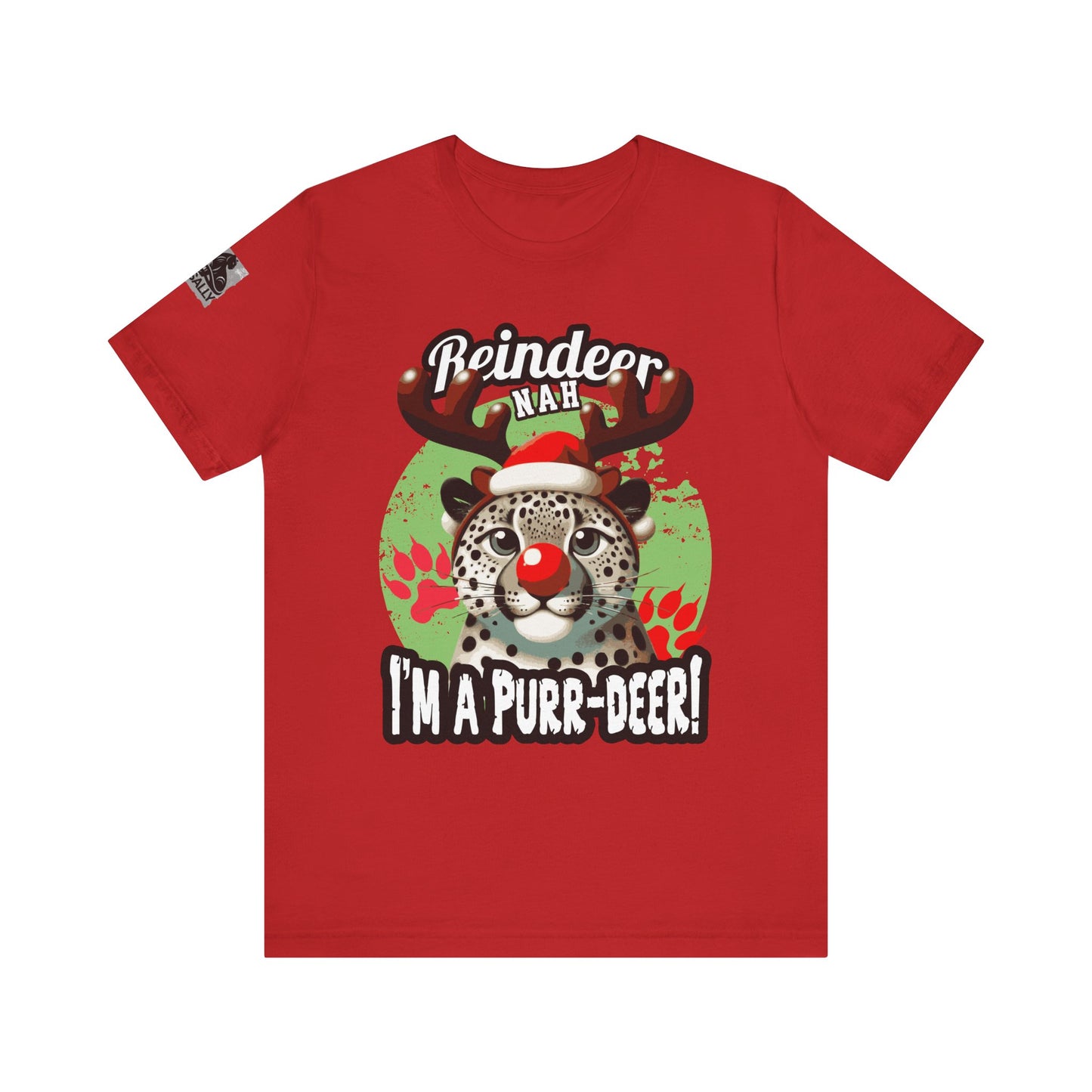 Reindeer? Nah, I’m a Purr-deer! Leopard T-Shirt