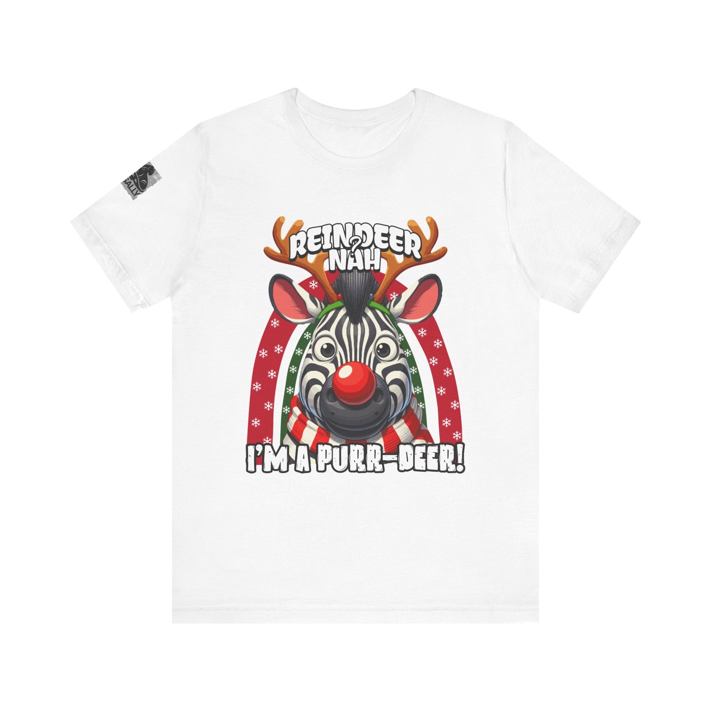 Reindeer? Nah, I’m a Purr-deer! Zebra T-Shirt