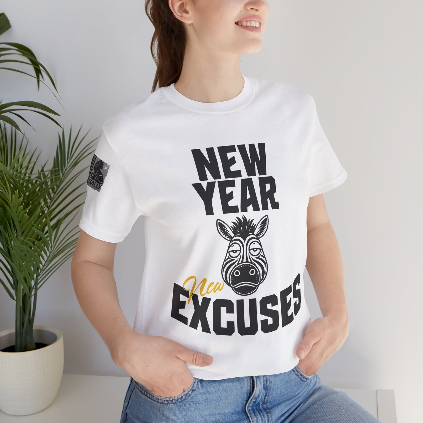 New Year, New Excuses! T-Shirt