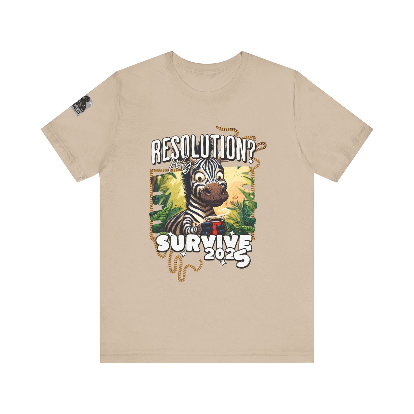 My Resolution? Survive 2025 Vertical T-Shirt