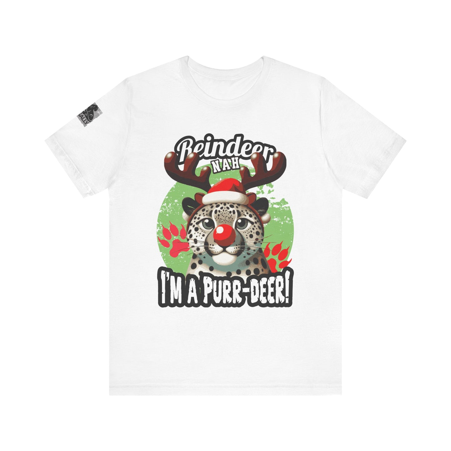 Reindeer? Nah, I’m a Purr-deer! Leopard T-Shirt