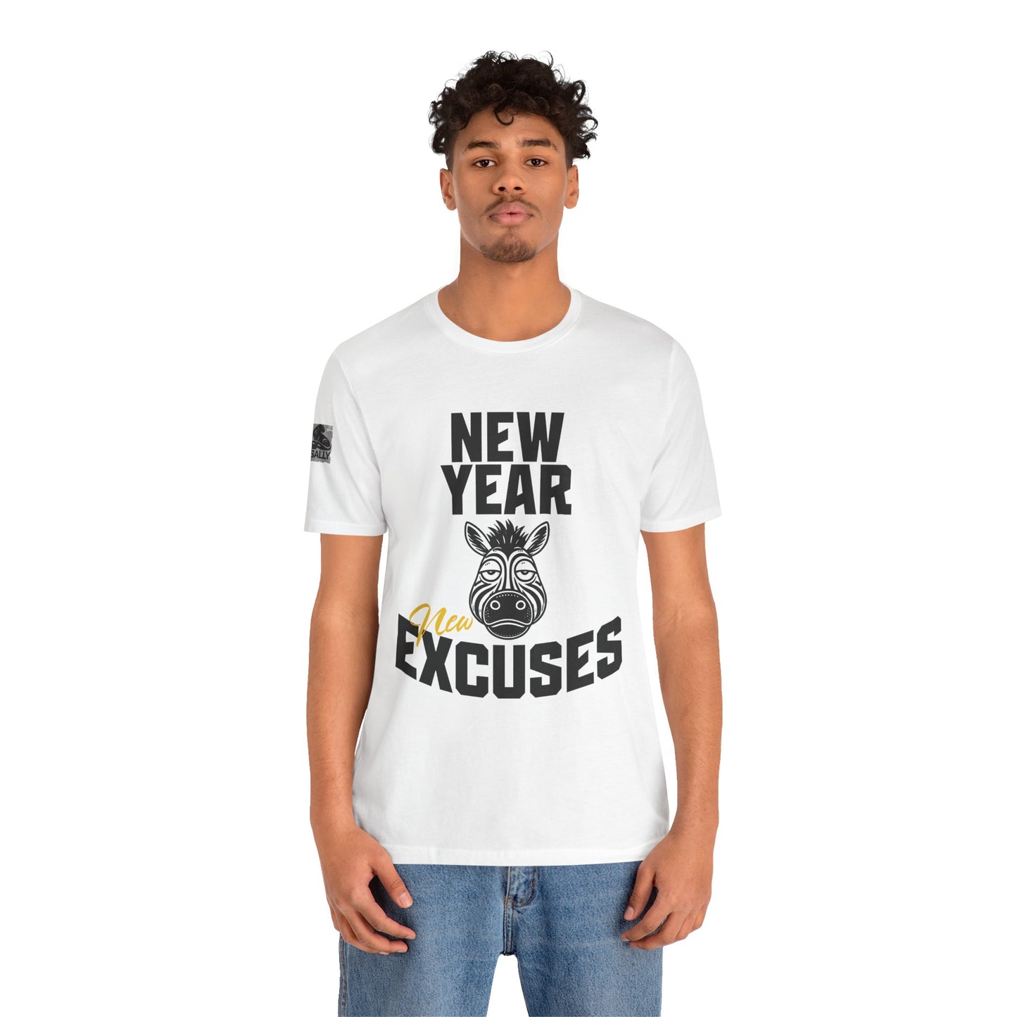 New Year, New Excuses! T-Shirt