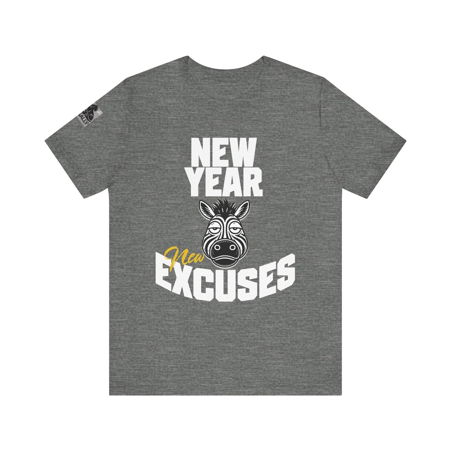 New Year, New Excuses! Black T-Shirt