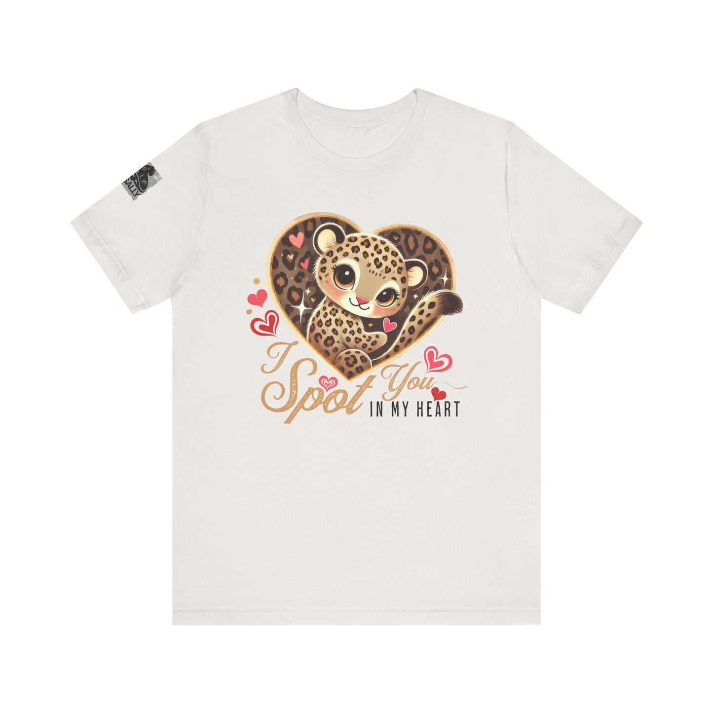 I Spot You in My Heart – Cute Leopard Valentine's White T-Shirt