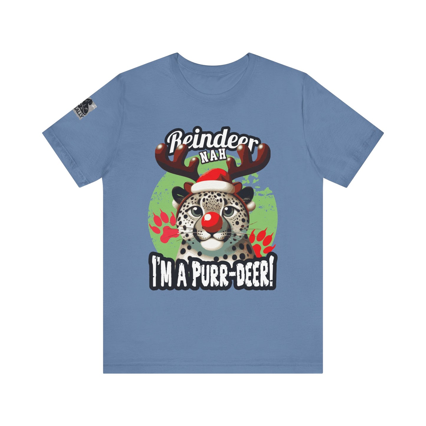 Reindeer? Nah, I’m a Purr-deer! Leopard T-Shirt