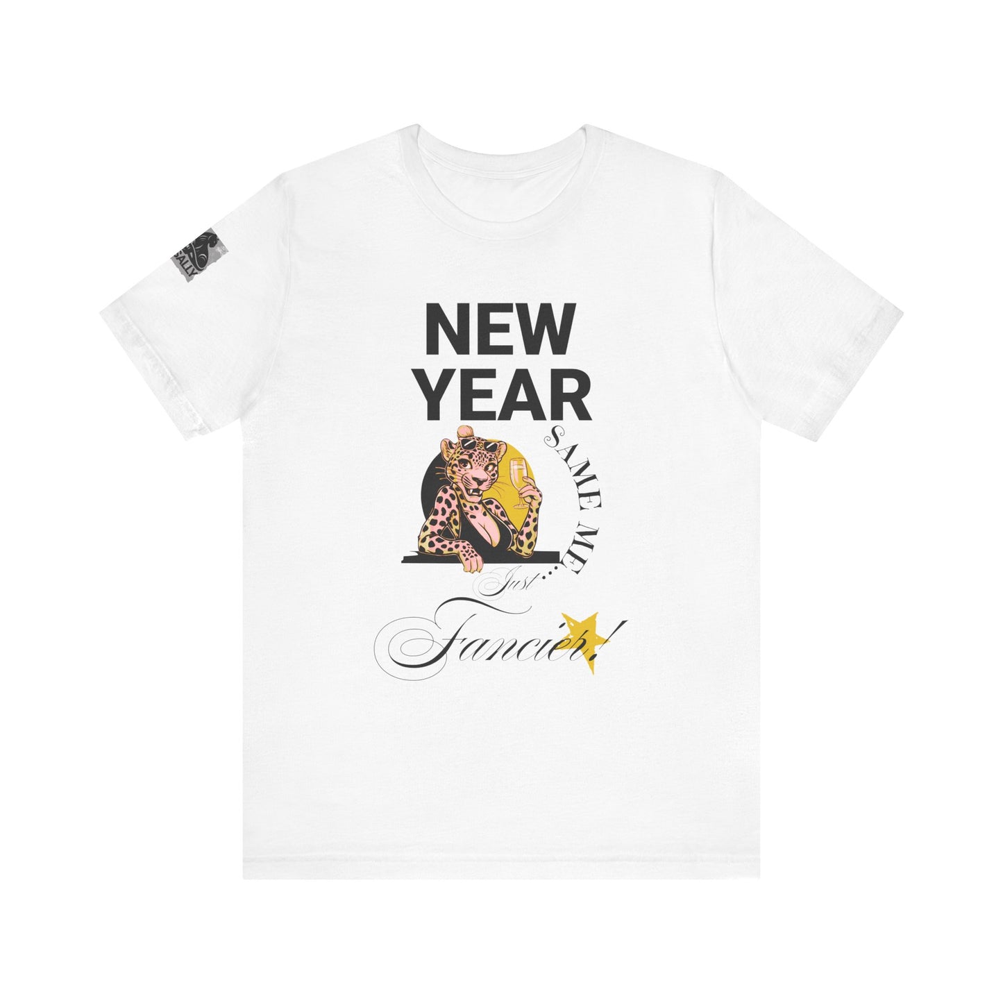 New Year, Same Me… Just Fancier! T-Shirt