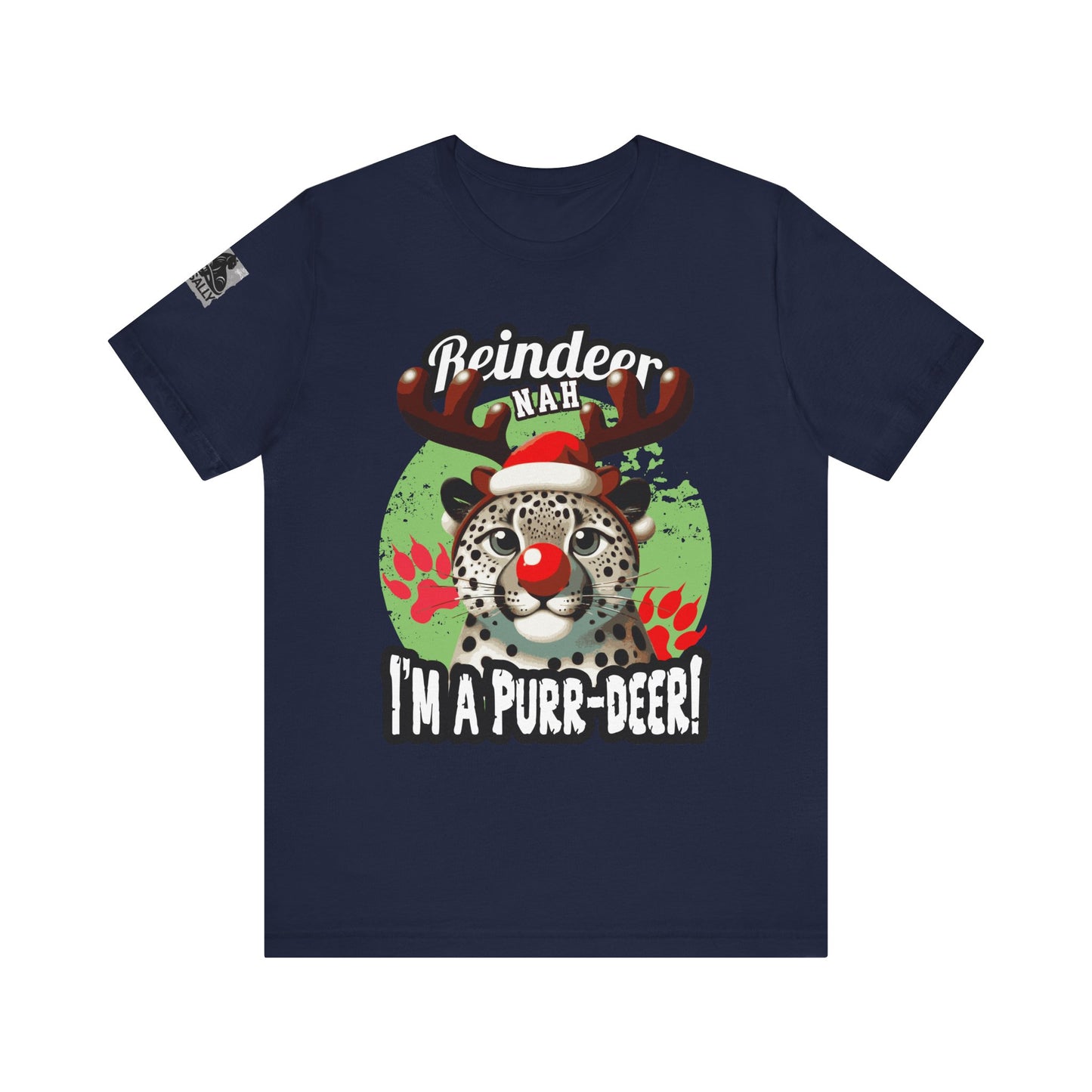 Reindeer? Nah, I’m a Purr-deer! Leopard T-Shirt