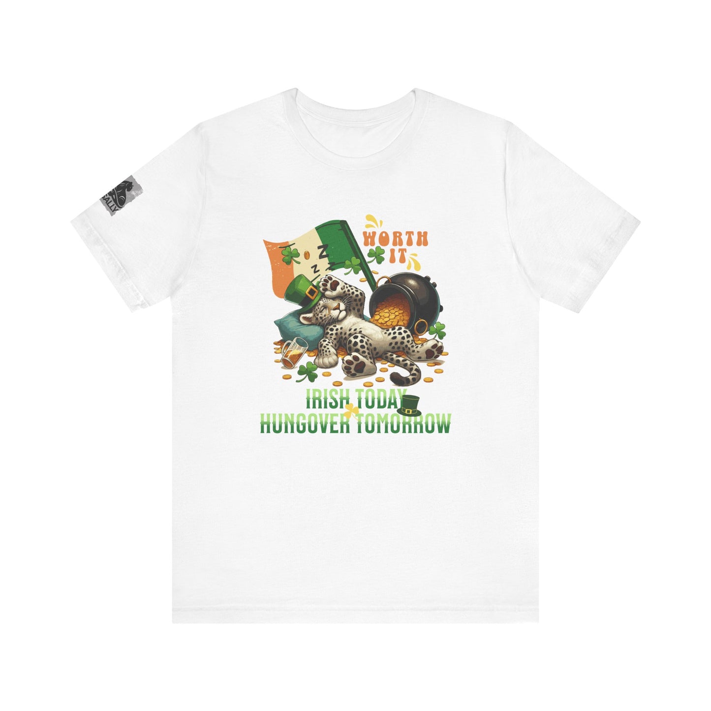 Irish Today, Hungover Tomorrow – Funny St. Patrick’s Day T-Shirt