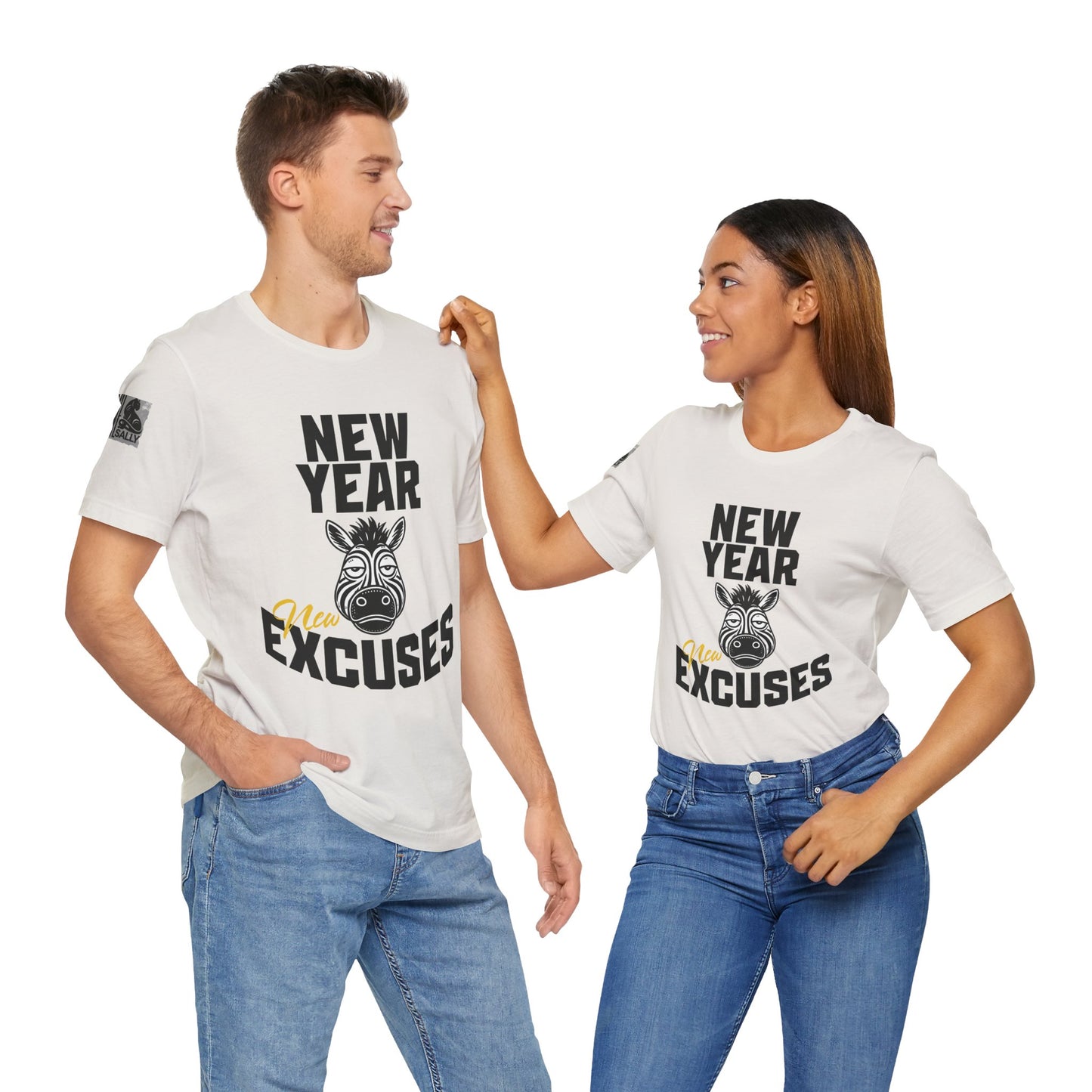 New Year, New Excuses! T-Shirt