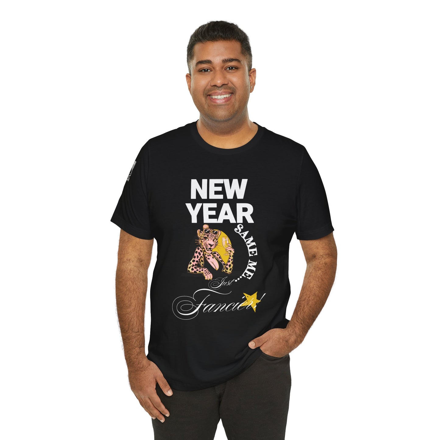 New Year, Same Me… Just Fancier! Black T-Shirt