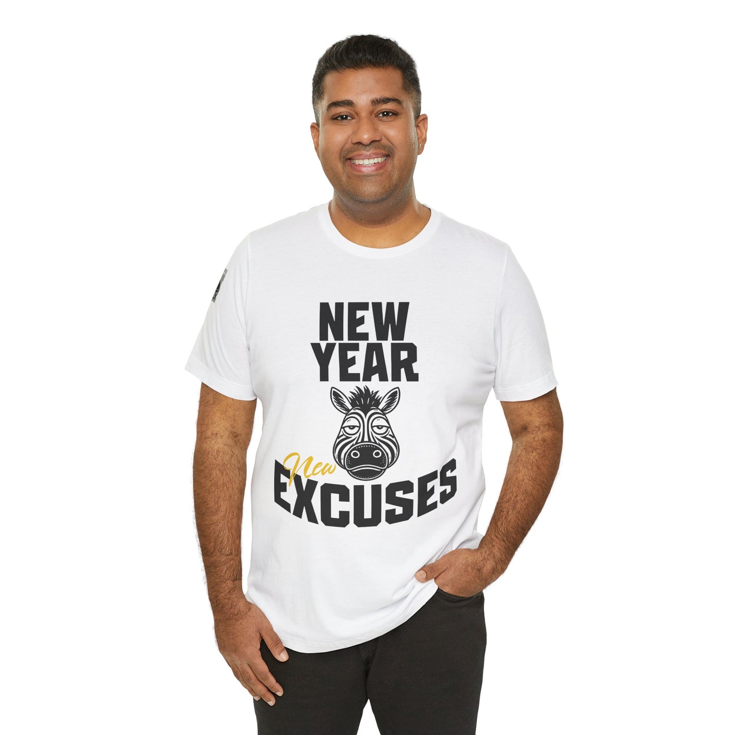 New Year, New Excuses! T-Shirt