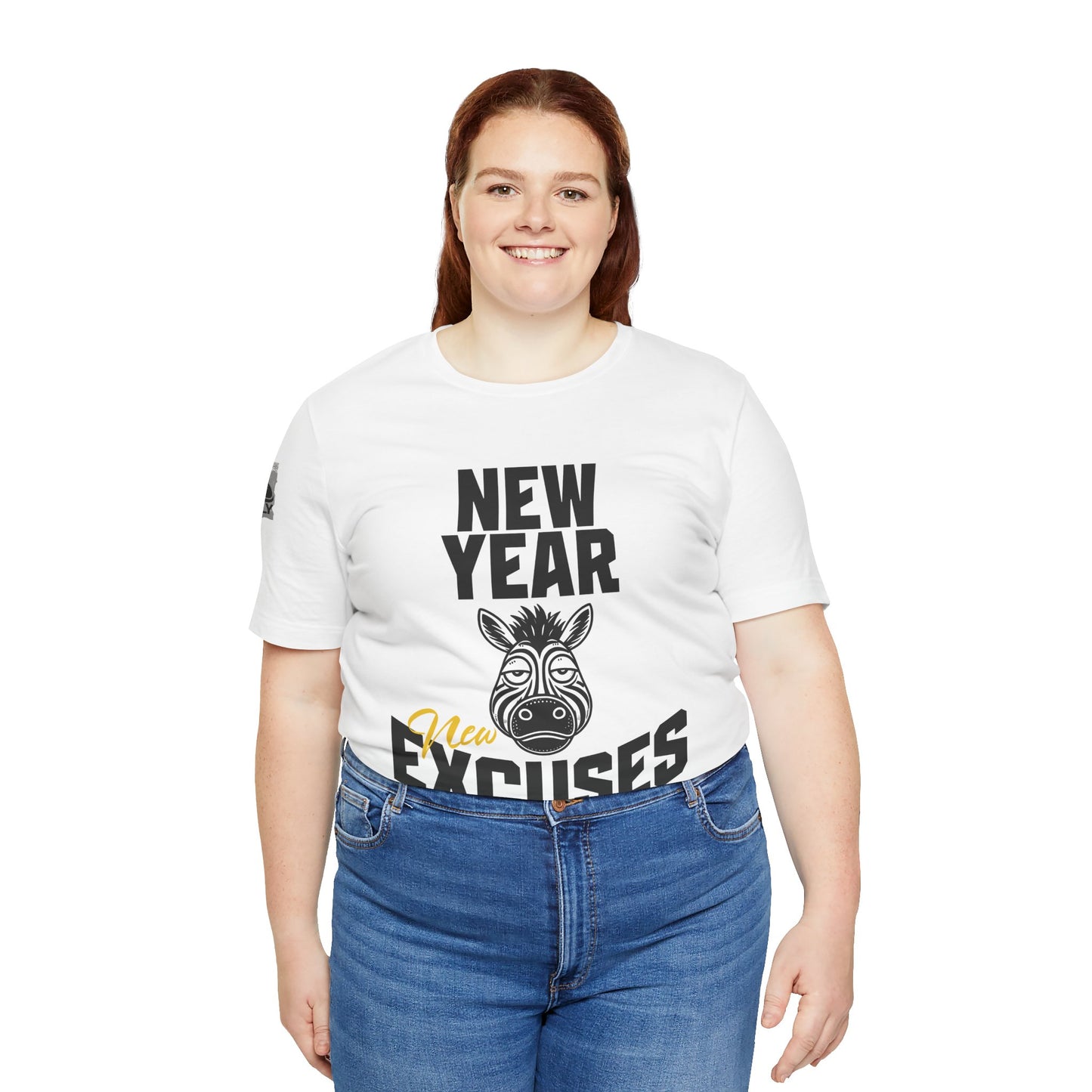 New Year, New Excuses! T-Shirt