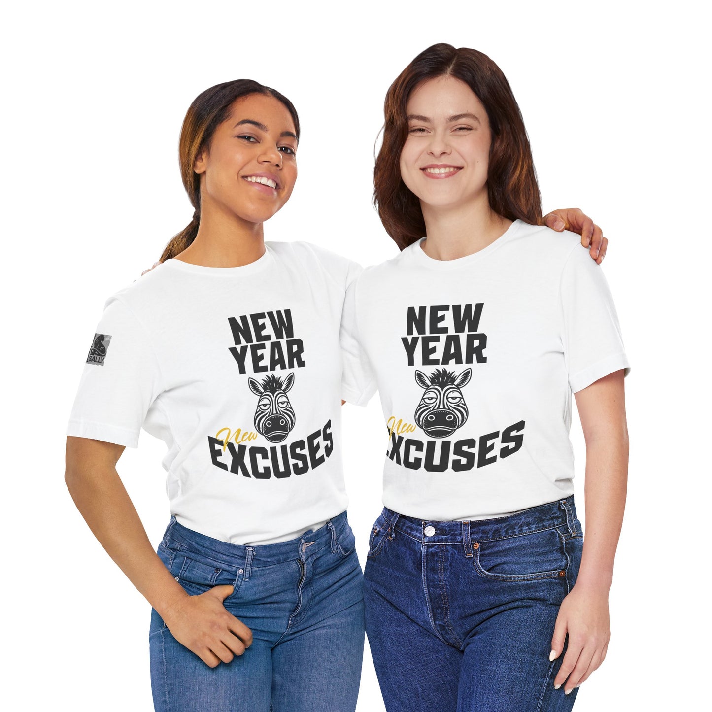 New Year, New Excuses! T-Shirt