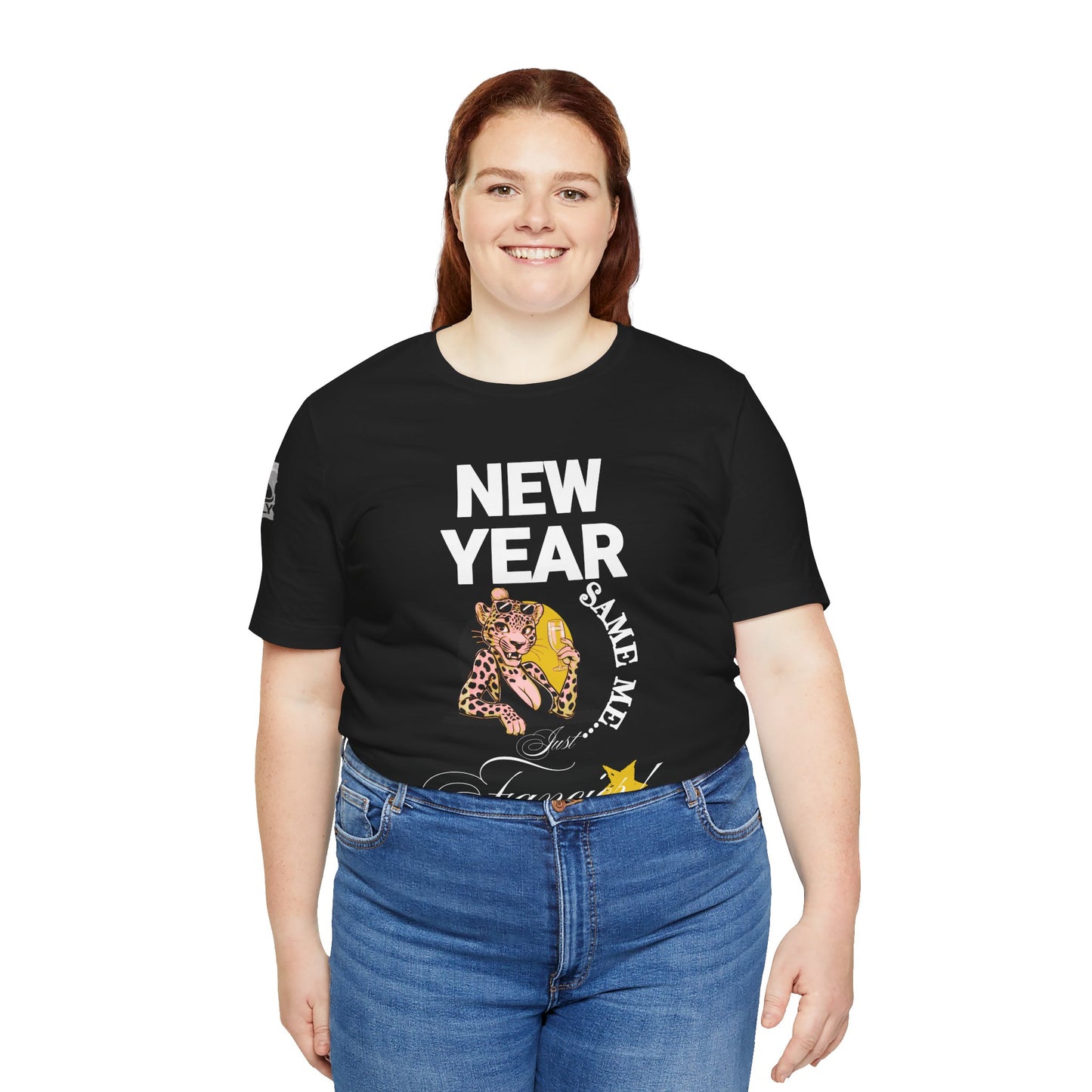 New Year, Same Me… Just Fancier! Black T-Shirt