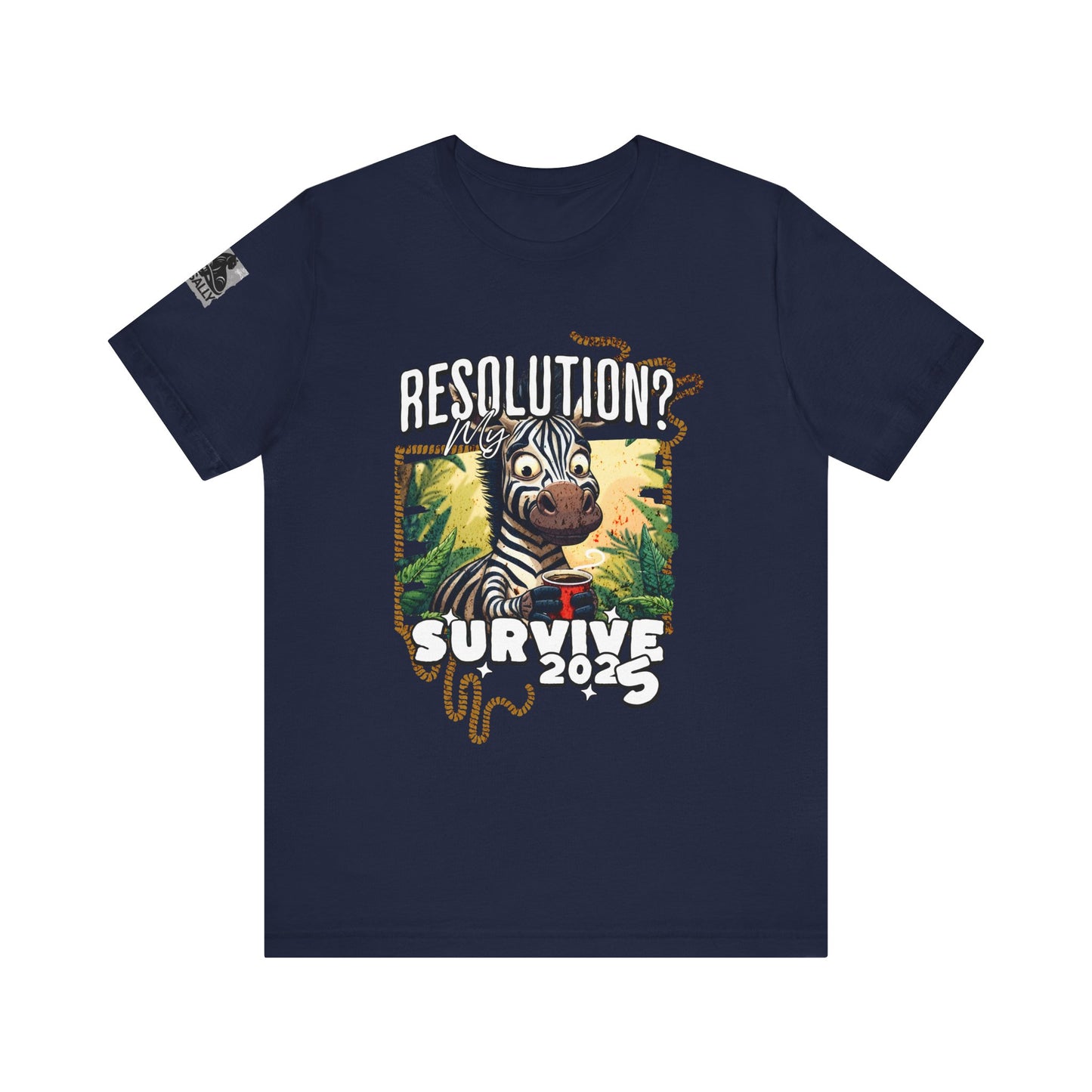 My Resolution? Survive 2025 Vertical T-Shirt